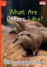 What Are Otters Like? +Downloadable Audio (Compass Readers 2) A1