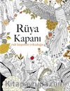 Rüya Kapanı: Ruh Kuşunun Yolculuğu