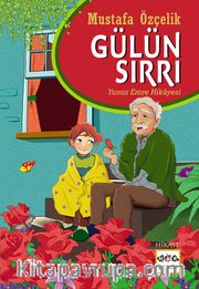 Gülün Sırrı