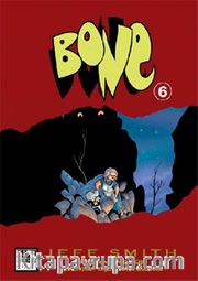 Bone 06 - Yaşlı Adamın Mağarası