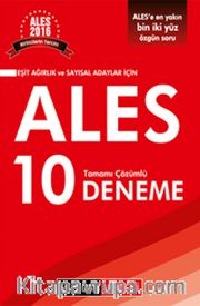 2016 ALES Eşit Ağırlık ve Sayısal Adaylar İçin Tamamı Çözümlü 10 Deneme