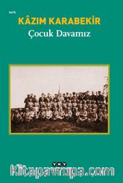 Çocuk Davamız