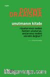Unutmanın Kitabı & Rüyalarımızı Neden Hemen Unuturuz, Anılarımız Neden Sürekli Değişir?