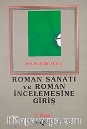 Roman Sanatı Ve Roman İncelemesine Giriş