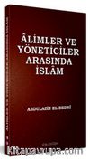 Alimler ve Yöneticiler Arasında İslam