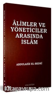 Alimler ve Yöneticiler Arasında İslam
