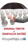 Kurumsal Yönetim ve Sigortacılık Sektörü