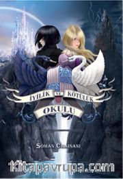 İyilik ve Kötülük Okulu