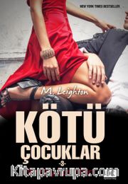 Kötü Çocuklar 3 - Her Şey Bizim İçin