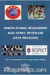 Avrupa Futbol Mevzuatının Bazı Temel Metinleri (UEFA Mevzuatı)