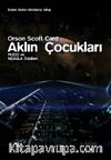 Aklın Çocukları / Ender Serisi 4. Kitap