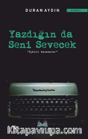Yazdığın da Seni Sevecek