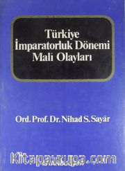 Türkiye İmparatorluk Dönemi Mali Olayları