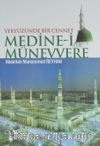 Yeryüzünde Bir Cennet Medine-i Münevvere