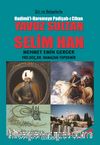 Şiir ve Belgelerle Hadimü’l-Haremeyn Padişah-ı Cihan Yavuz Sultan Selim Han