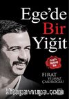 Ege'de Bir Yiğit