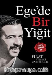 Ege'de Bir Yiğit