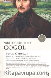 Bütün Oyunları / Müfettiş-Tiyatrodan Çıkış-Bir Evlenme