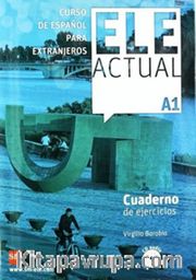 ELE ACTUAL A1 Cuaderno de ejercicios +CD 
