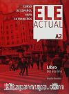 ELE ACTUAL A2 Libro del alumno +2 CD 