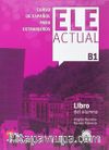 ELE ACTUAL B1 Libro del alumno +2 CD 