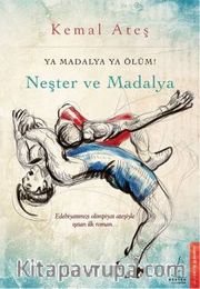 Neşter ve Madalya