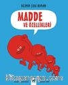 Bilimin Çizgi Romanı Madde ve Özellikleri