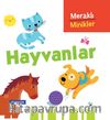 Meraklı Minikler - Hayvanlar