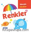 Meraklı Minikler - Renkler