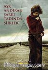 Aşk Andıran Şarkı Tadında Şiirler