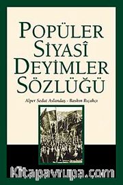 Popüler Siyasi Deyimler Sözlüğü