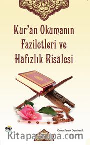 Kur'an Okumanın Faziletleri ve Hafızlık Risalesi