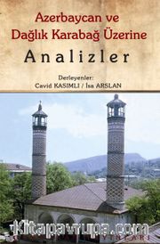 Azerbaycan ve Dağlık Karabağ Üzerine Analizler  