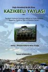Doğu Karadeniz'de Bir Zirve Kazıkbeli Yaylası
