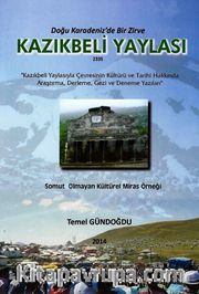 Doğu Karadeniz'de Bir Zirve Kazıkbeli Yaylası
