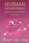 Sevdamı Haykırıyorum & Şiirlerle Allah ve Peygamber Aşkı