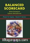 Blanced Scorecard & Şirket Stratejisini Eyleme Dönüştürmek