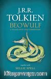 Beowulf & A Translation and Commentary, Together With Sellic Spell 