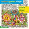 Hayranlık Uyandıran Bahçeler / Renklerin Gizemli Dünyası
