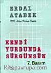 Kendi Yurdunda Sürgünsün