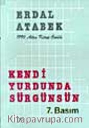 Kendi Yurdunda Sürgünsün