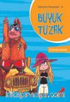 Büyük Tuzak / Defne'nin Maceraları -3