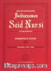 Arşiv Belgeleri Işığında Bediüzzaman Said Nursi ve İlmi Şahsiyeti Dördüncü Kitap