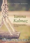 Yanına Kalmaz