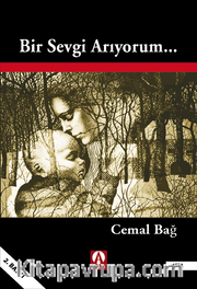 Bir Sevgi Arıyorum