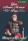 Mareşal Ayan Meclisi Başkanı Gazi Ahmet Muhtar Paşa &1839-1919 Askeri ve Siyasi Hayatı