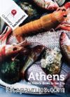 Athens & An Eather's Guide to the City