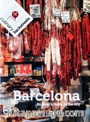 Barcelona <br /> An Eater’s Guide to the City