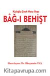 Kuloğlu Şeyh Hacı İlyas Bağ-ı Behişt (2 Cilt Takım )
