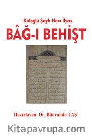 Kuloğlu Şeyh Hacı İlyas Bağ-ı Behişt (2 Cilt Takım )